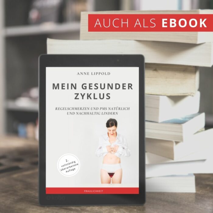 Buch PMS Regelschmerzen Zyklusgesundheit Mein gesunder Zyklus Anne Lippold Fraulichkeit